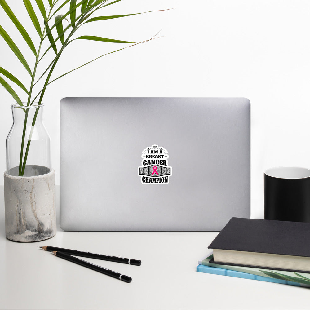 I Am A Breast Cancer Champion Bubble-free sticker