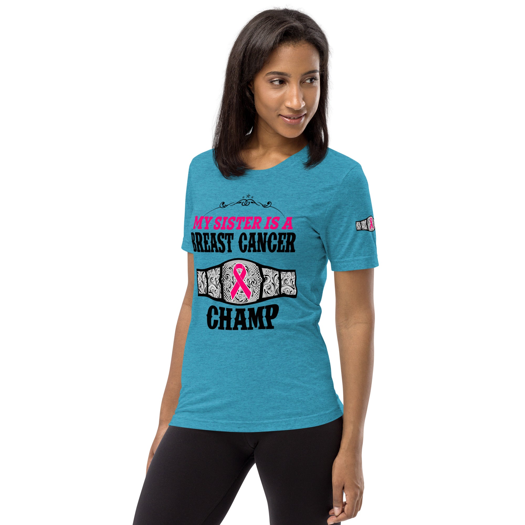 "My Sister Is A Breast Cancer Champ" Tri-Blend T-Shirt