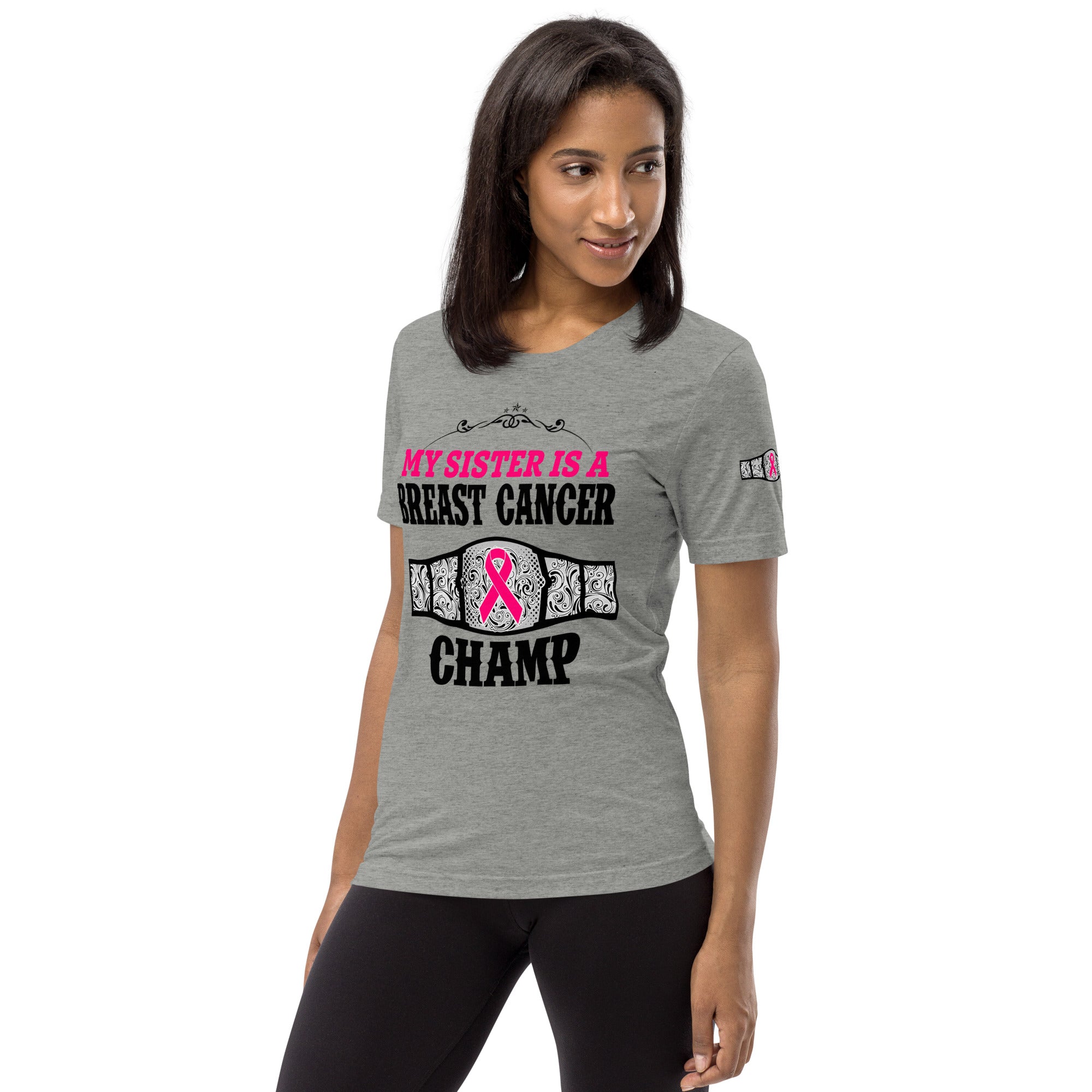 "My Sister Is A Breast Cancer Champ" Tri-Blend T-Shirt