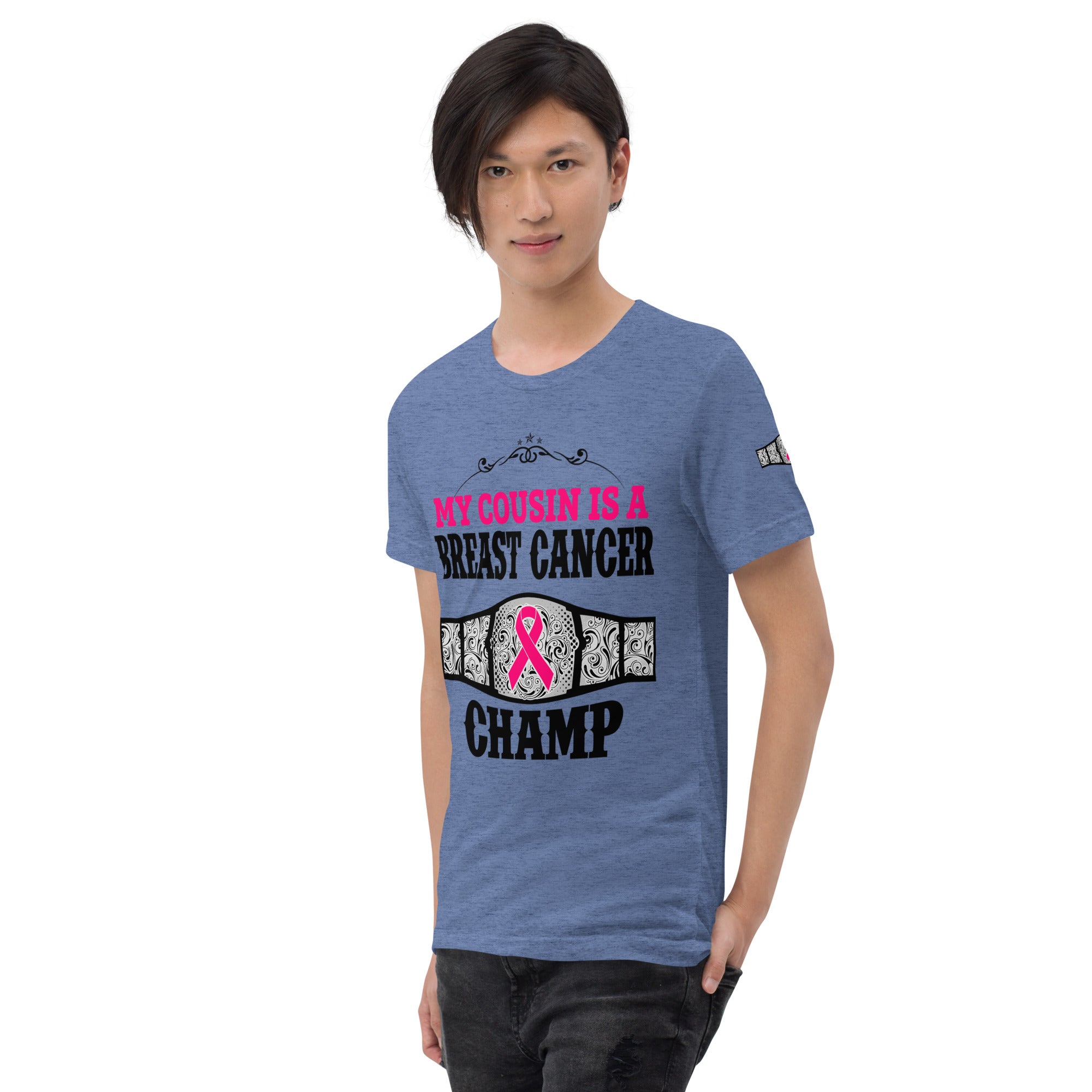 "My Cousin Is A Breast Cancer Champ" Tri-Blend T-Shirt