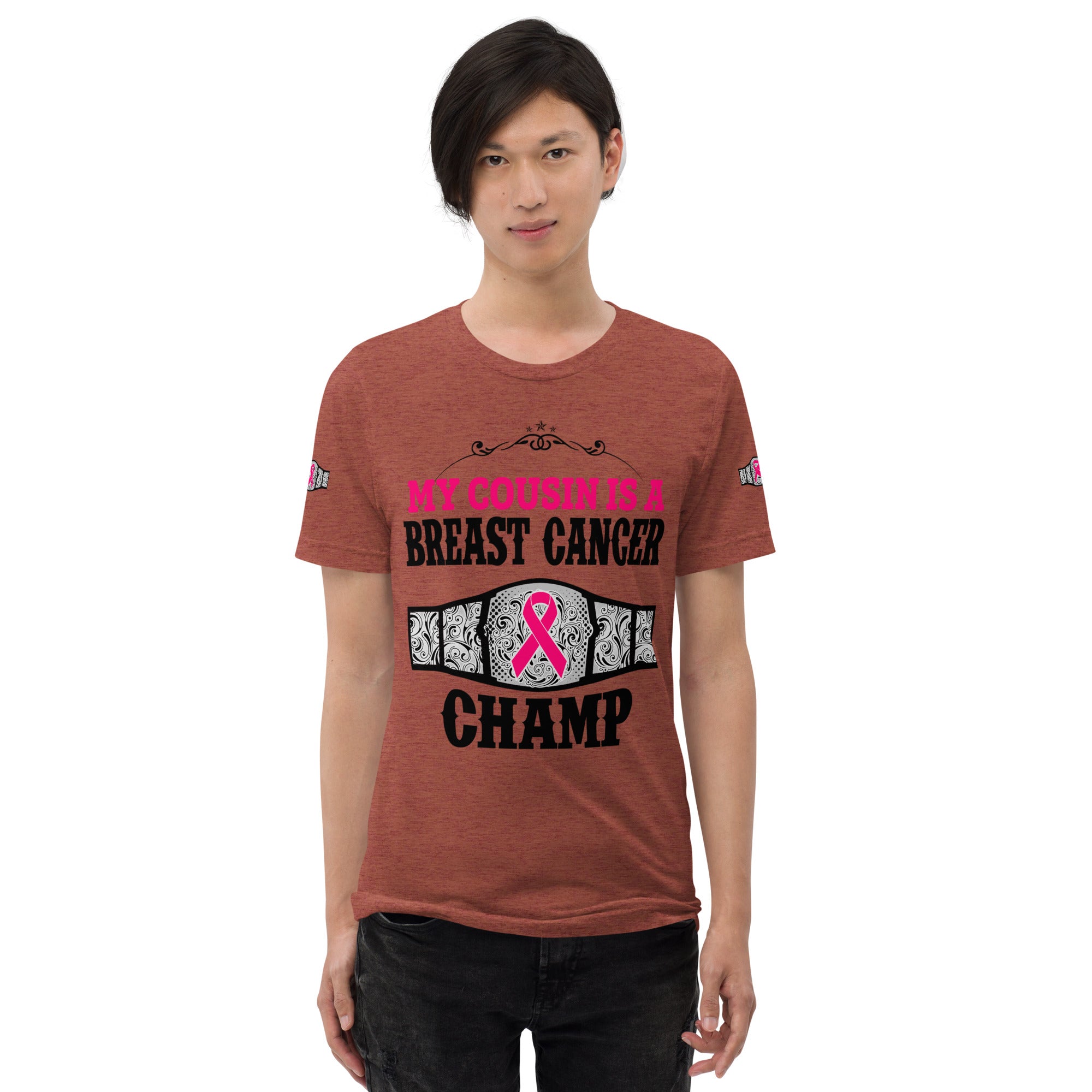 "My Cousin Is A Breast Cancer Champ" Tri-Blend T-Shirt