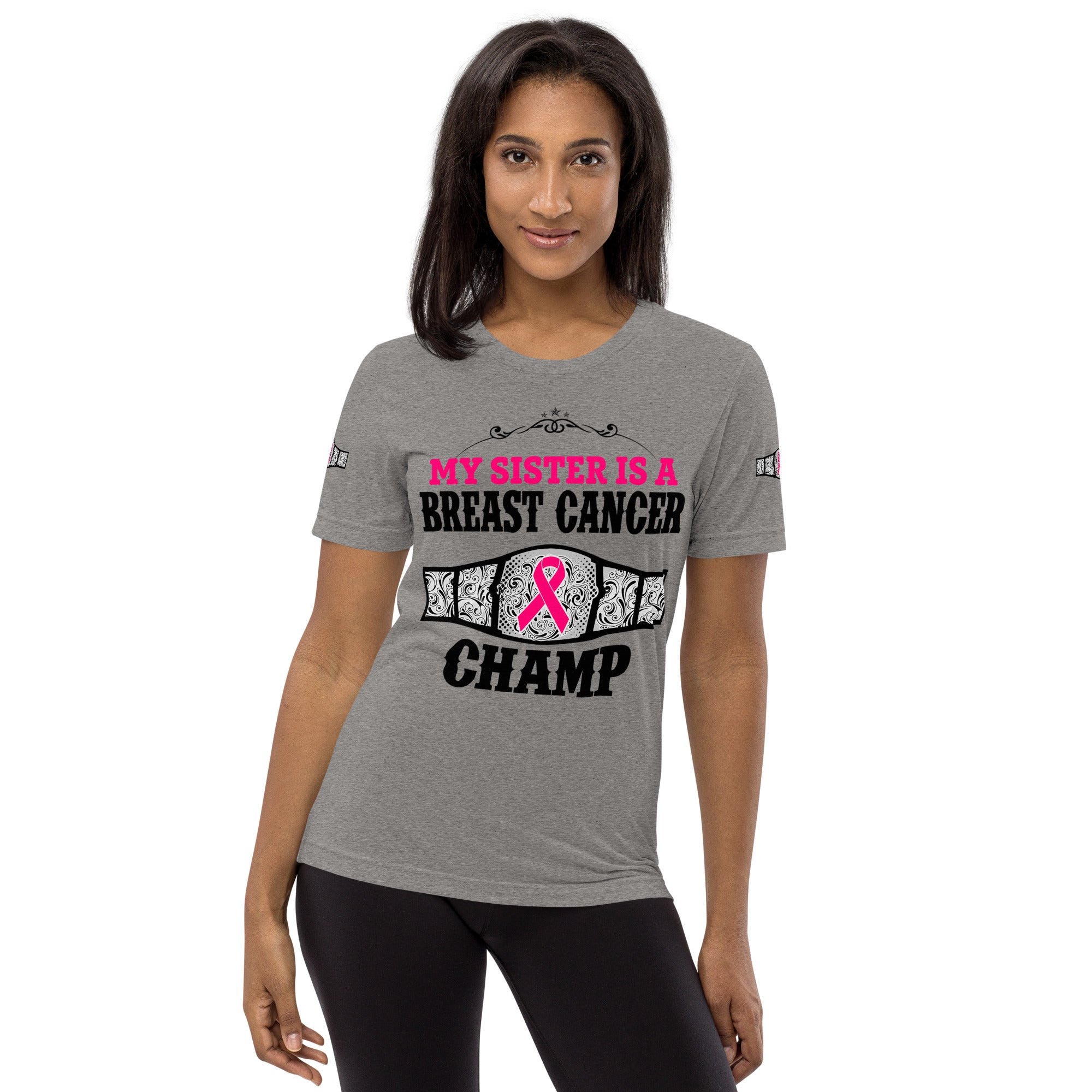 "My Sister Is A Breast Cancer Champ" Tri-Blend T-Shirt