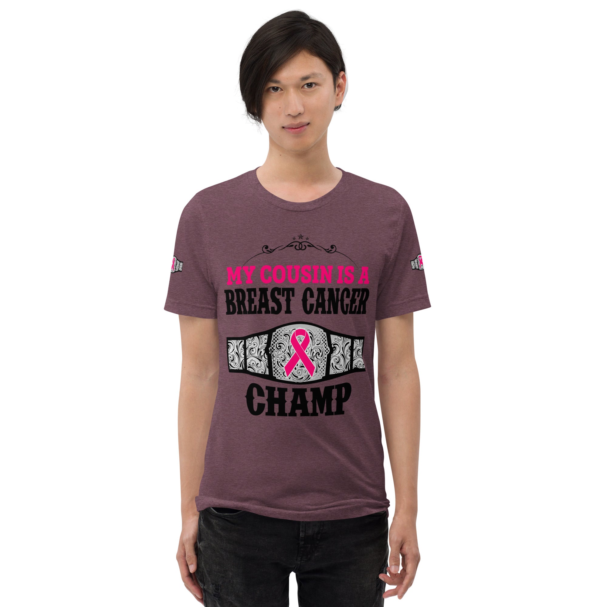 "My Cousin Is A Breast Cancer Champ" Tri-Blend T-Shirt