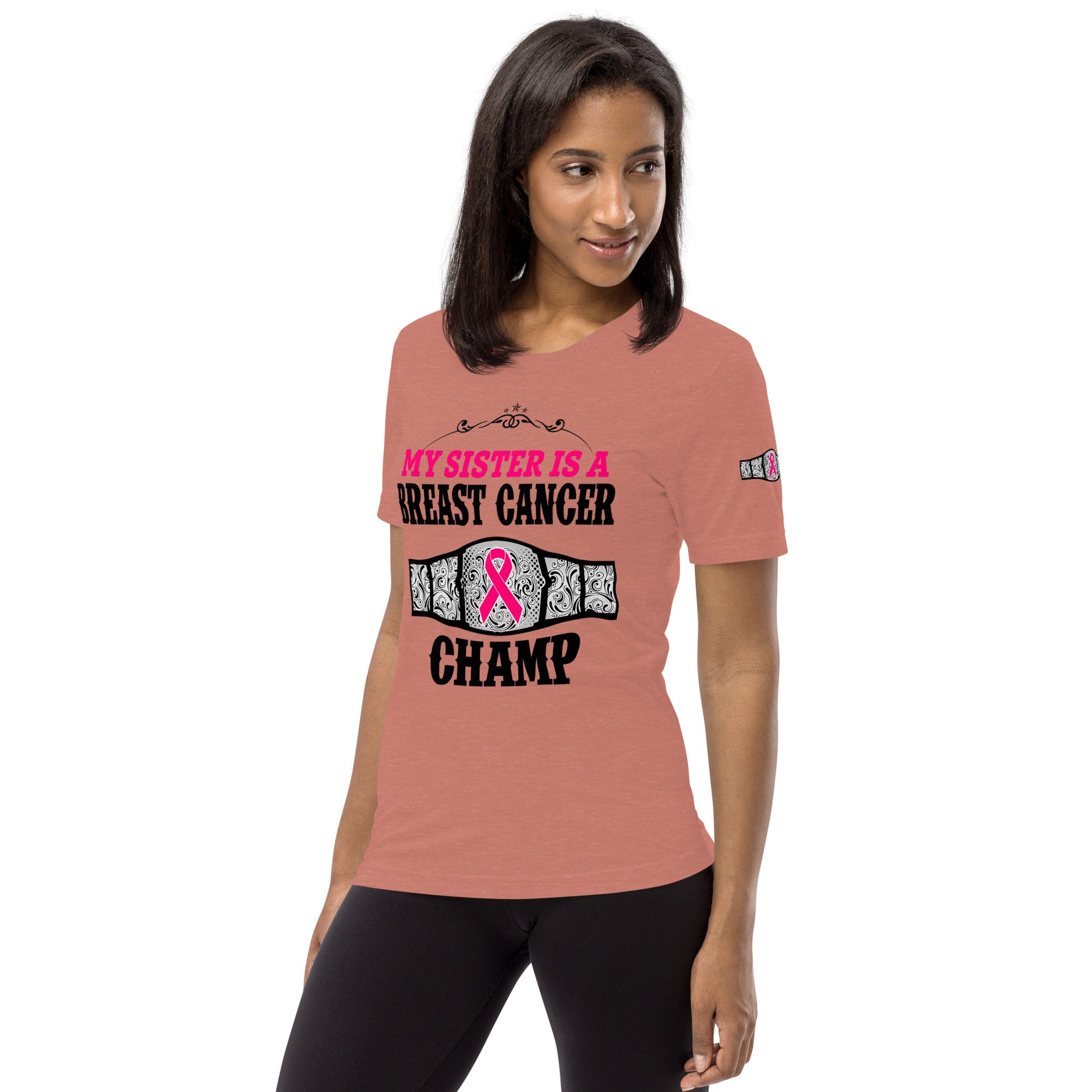 "My Sister Is A Breast Cancer Champ" Tri-Blend T-Shirt