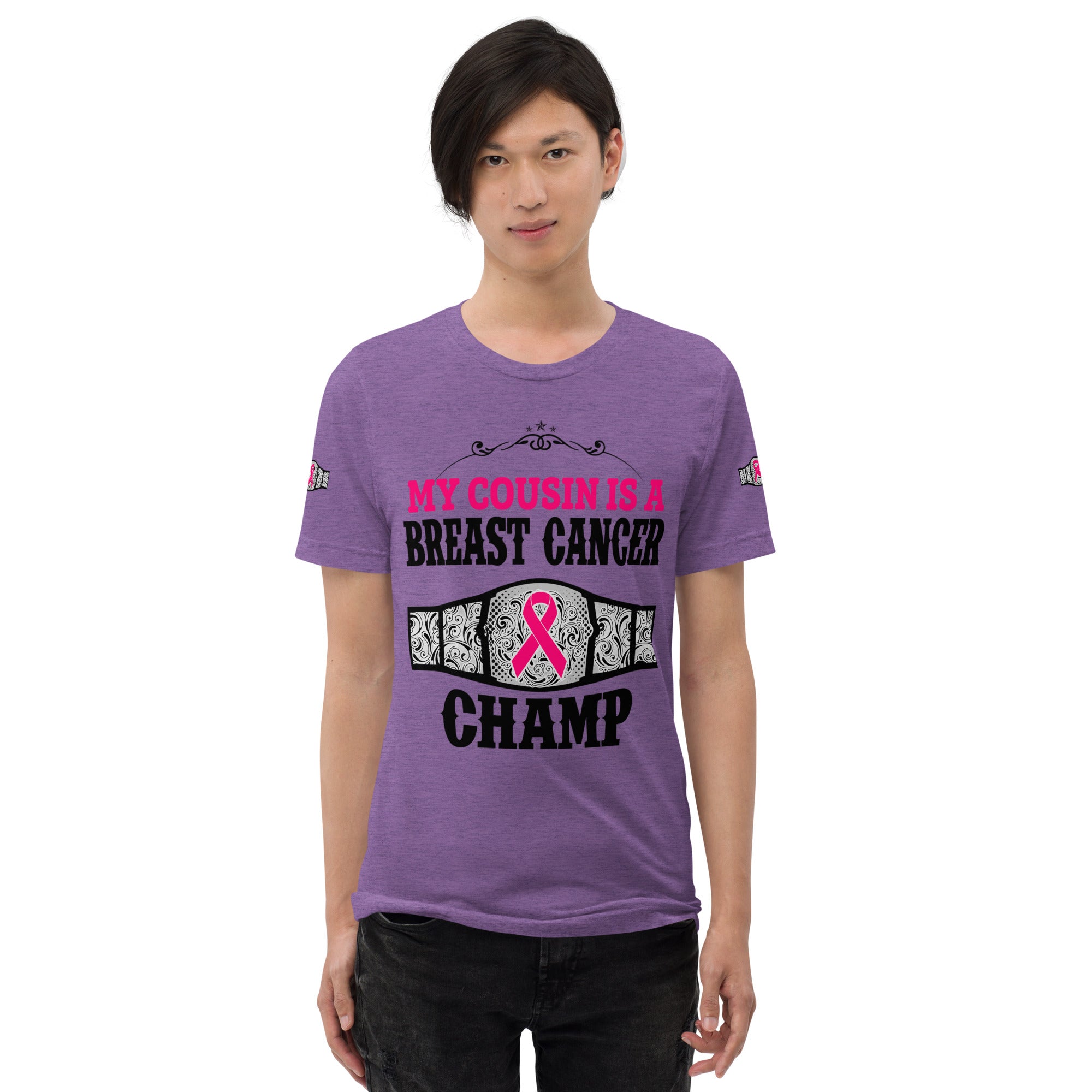 "My Cousin Is A Breast Cancer Champ" Tri-Blend T-Shirt