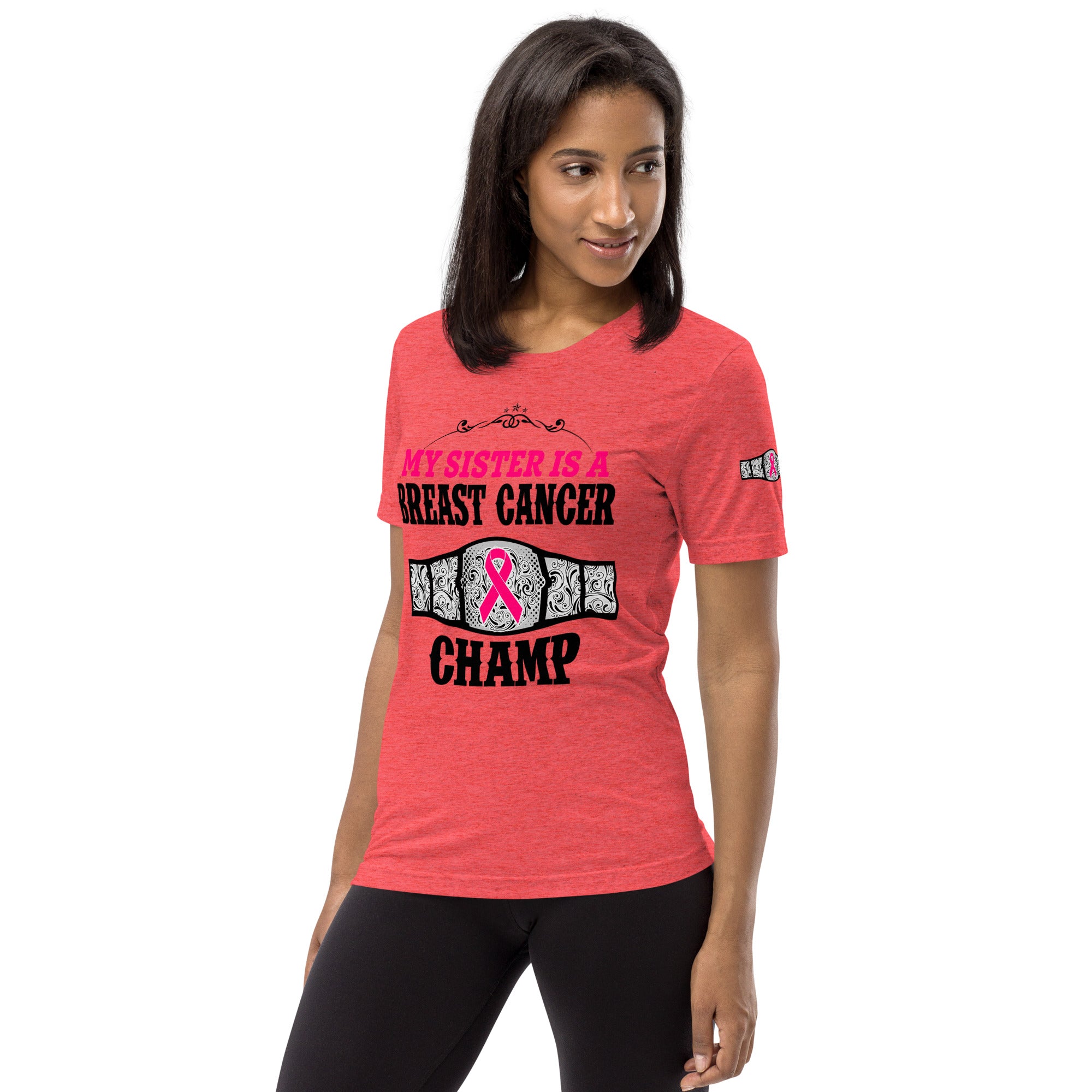 "My Sister Is A Breast Cancer Champ" Tri-Blend T-Shirt